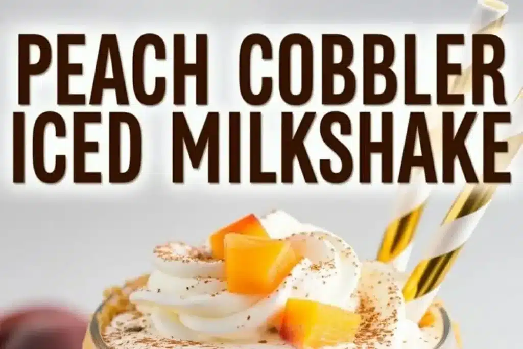 Peach Cobbler Milkshake